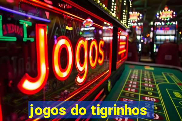 jogos do tigrinhos